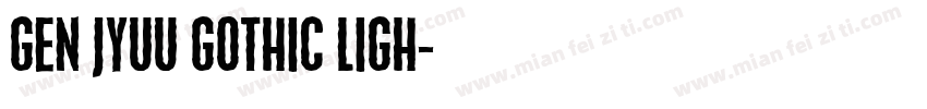 Gen Jyuu Gothic Ligh字体转换